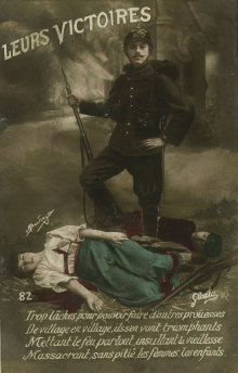 Eine französische Propaganda-Postkarte schildert den deutschen Vormarsch durch Belgien und Frankreich als einen blutigen Feldzug gegen unschuldige Opfer.